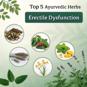 Top 5 Ayurvedic Herbs for ED